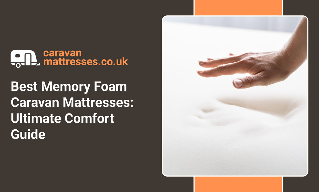 Best Memory Foam Caravan Mattresses: Ultimate Comfort Guide