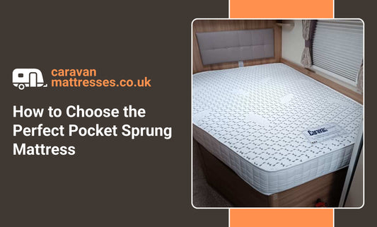 How to Choose the Perfect Pocket Sprung Mattress