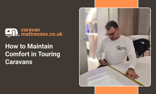 How to Maintain Comfort in Touring Caravans